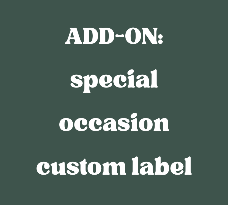ADD-ON: special occasion custom label